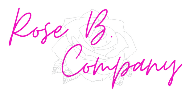 Rose B Company 